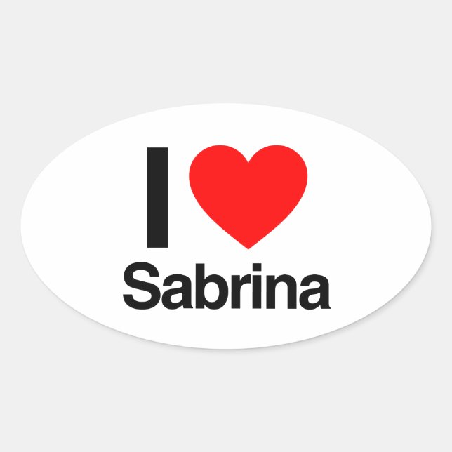 i love sabrina oval sticker (Front)