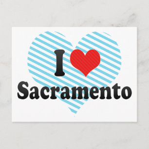 I Love Sacramento Postcard