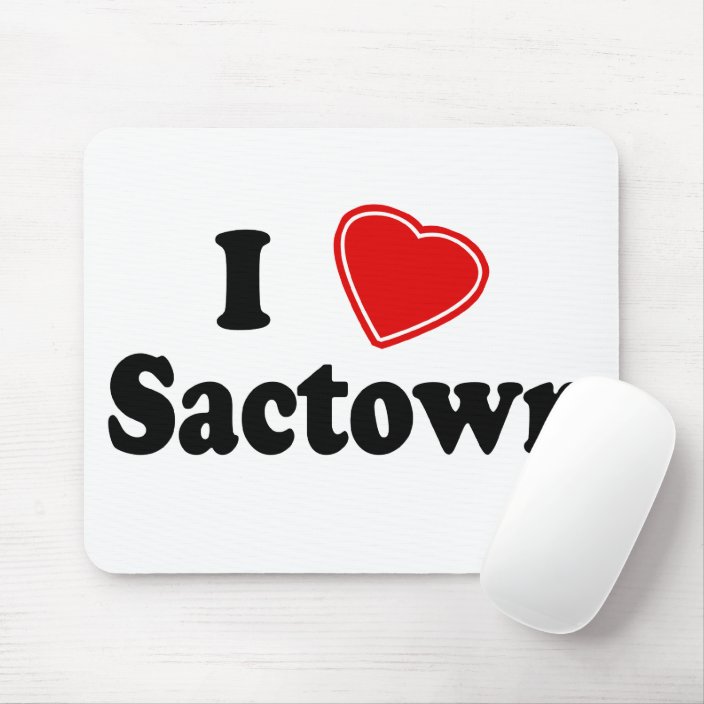 I Love Sactown Mousepad