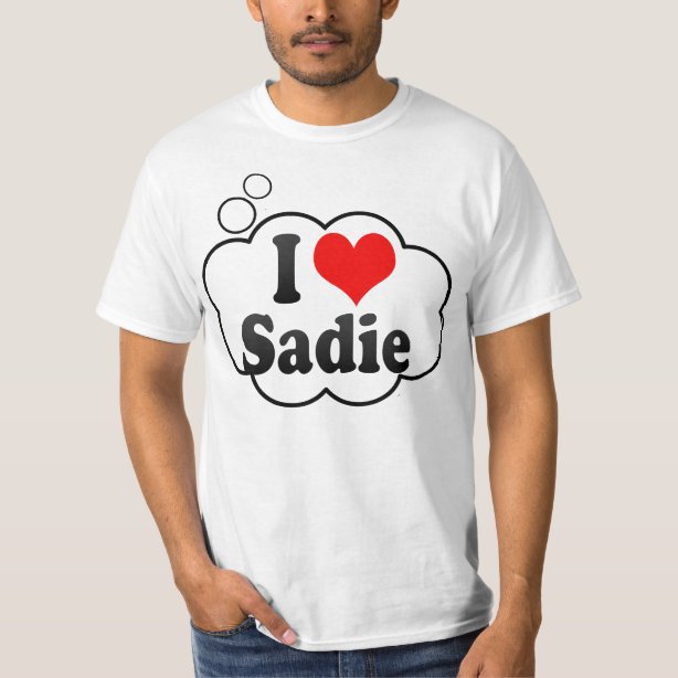 Sadie TShirts Sadie TShirt Designs Zazzle