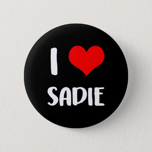 I Love Sadie Valentine Sorry Ladies Guys Heart Bel Button
