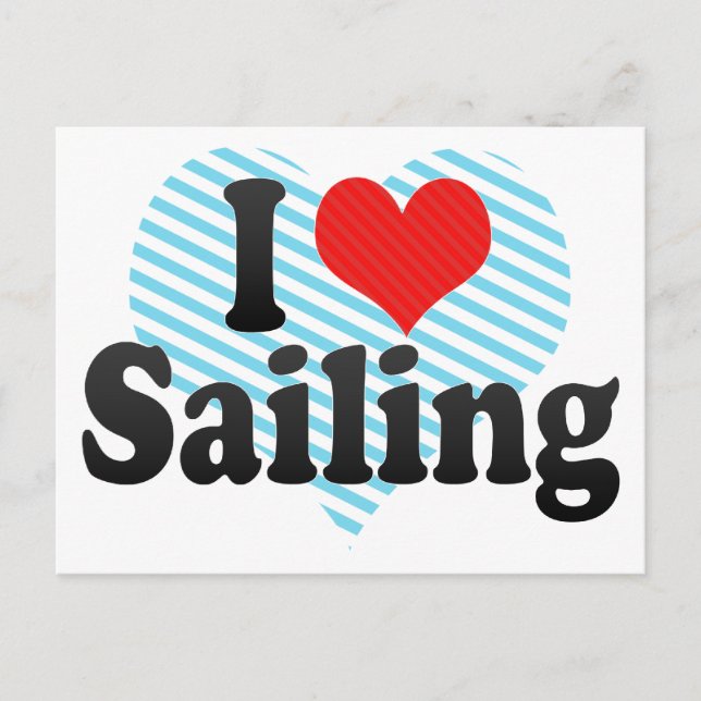 I Love Sailing Postcard (Front)
