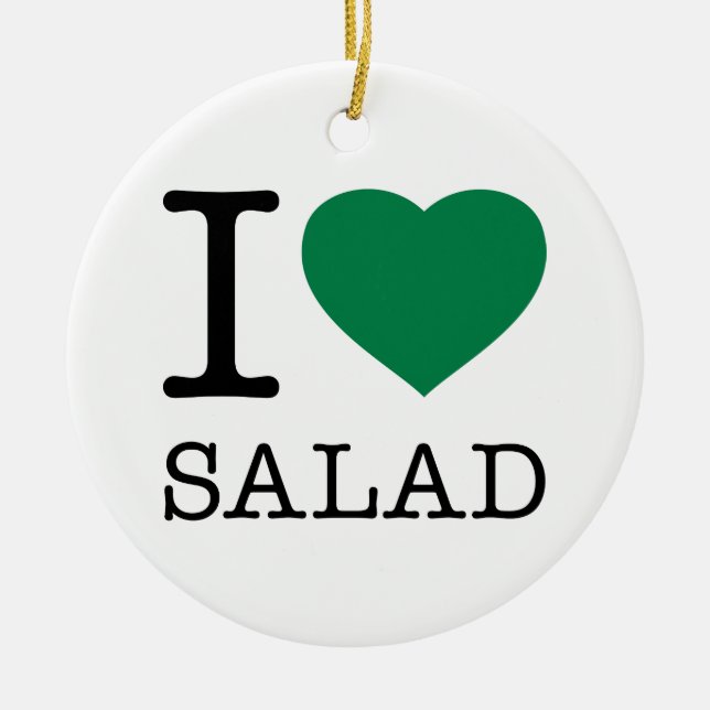 I LOVE SALAD CERAMIC ORNAMENT (Front)