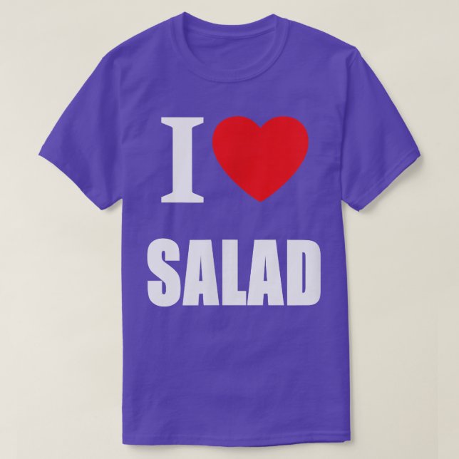 I Love Salad For Vegans Vegetarians Healthy Slimmi T-Shirt (Design Front)