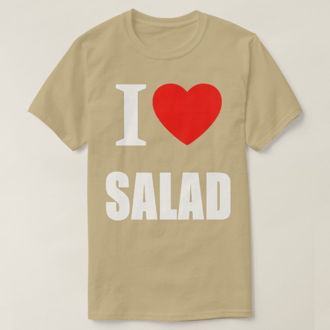 I Love Salad For Vegans Vegetarians Healthy Slimmi T-Shirt (Design Front)