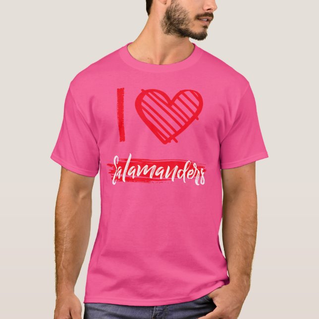 I Love Salamanders I Heart Salamanders T-Shirt (Front)