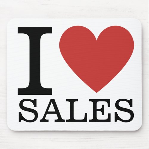 I âï Love Sales _ Sales Department _   Mouse Pad