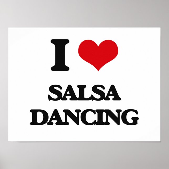 I love Salsa Dancing Poster (Front)