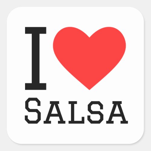 I love salsa square sticker