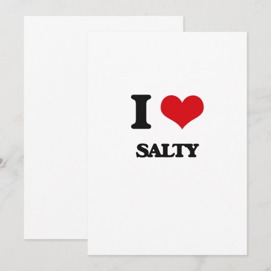 I Love Salty (Front/Back)
