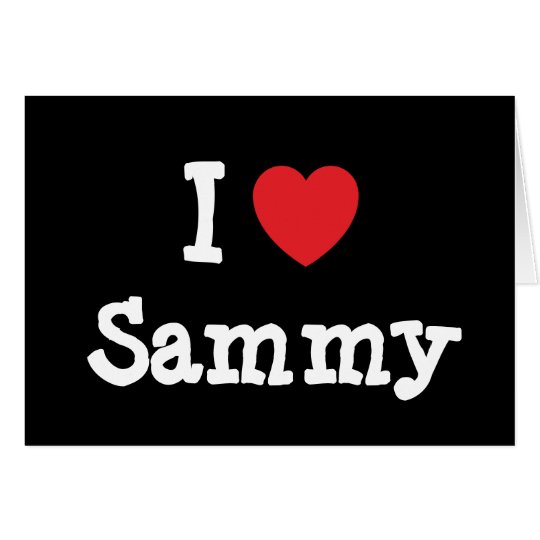 I love Sammy heart T-Shirt Card