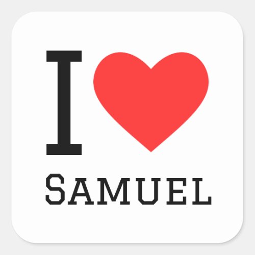 I love Samuel  Square Sticker