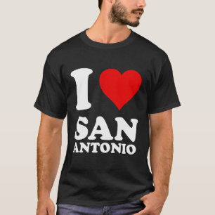 I Love San Antonio T-Shirt