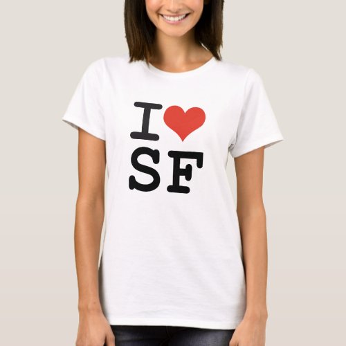 I love San Francisco T_Shirt