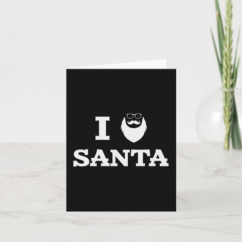 I Love Santa Card