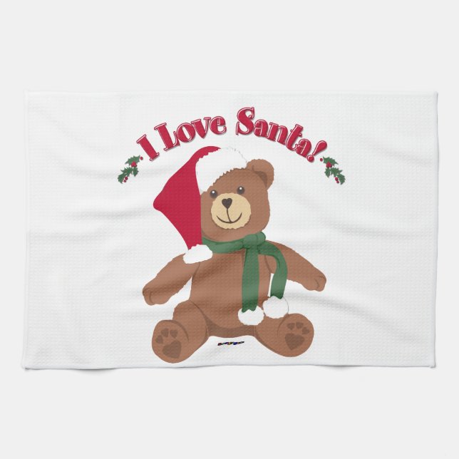 I Love Santa! Christmas Teddy Bear Kitchen Towel (Horizontal)