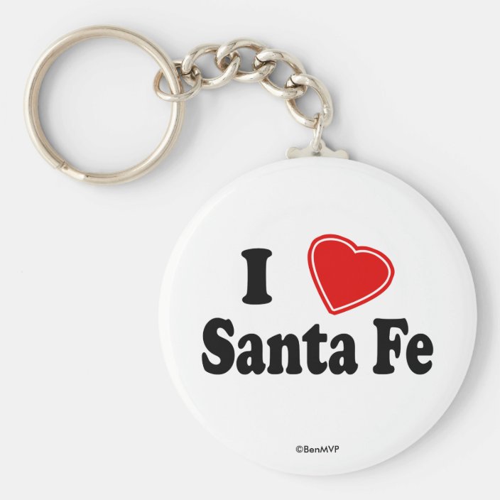 I Love Santa Fe Key Chain