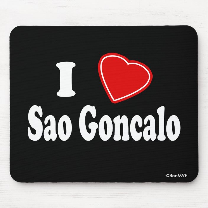 I Love Sao Goncalo Mouse Pad