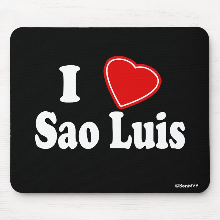 I Love Sao Luis Mouse Pad