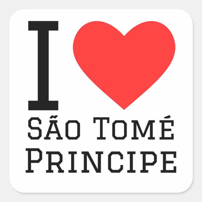 I love sao tomé and principe  square sticker (Front)