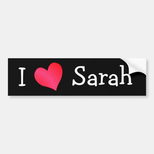 I Love Sarah Bumper Sticker