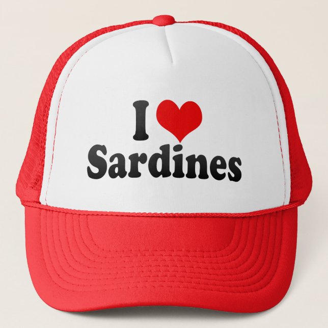 I Love Sardines Trucker Hat (Front)