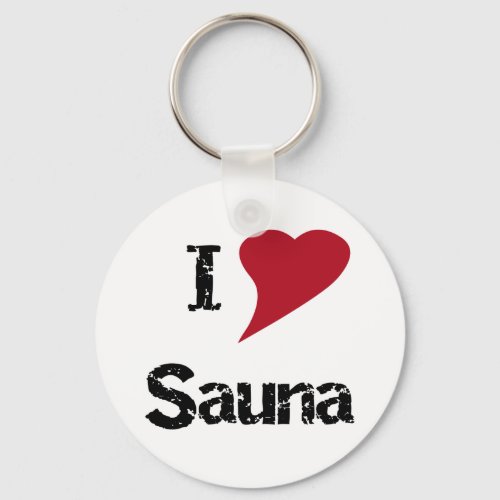 I Love Sauna Keychain