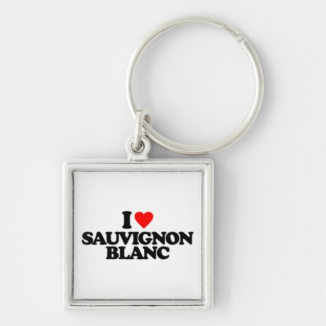 I LOVE SAUVIGNON BLANC KEYCHAIN (Front)
