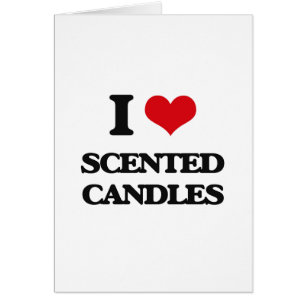I love Scented Candles