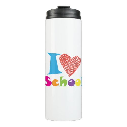 I Love School Back To School Cartoon Cute Heart Thermal Tumbler