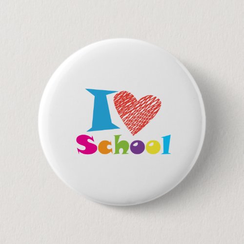 I Love School Back To School Cartoon Graduation Button