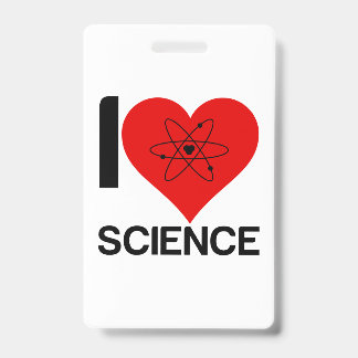 I LOVE SCIENCE BADGE