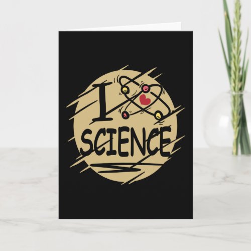 I love Science Card