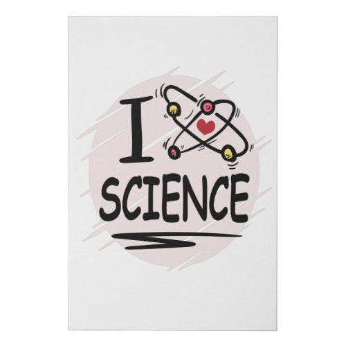 I love Science Faux Canvas Print