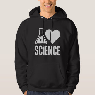 I love science Lover Teacher Scientist Sciences Hoodie
