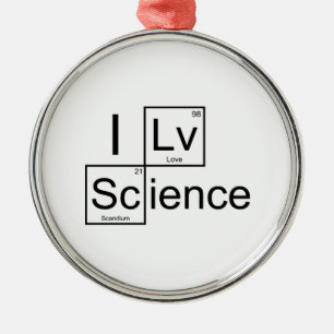 I Love Science Metal Ornament