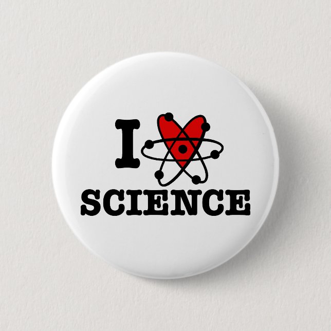 I Love Science Pinback Button (Front)