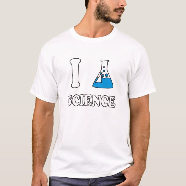 I Love Science T-Shirt (Front)