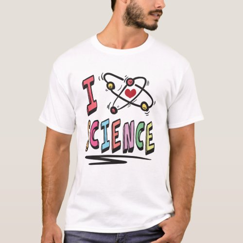 I love Science T_Shirt