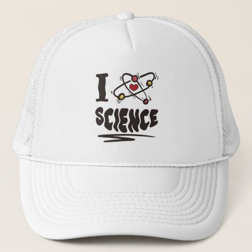 I love Science Trucker Hat