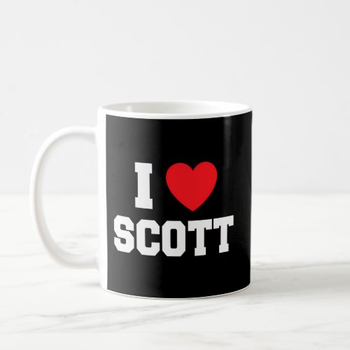 I Love Scott Coffee Mug