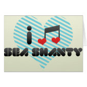 I Love Sea Shanty (Front Horizontal)