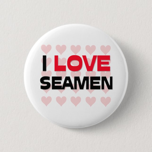 I LOVE SEAMEN BUTTON (Front)