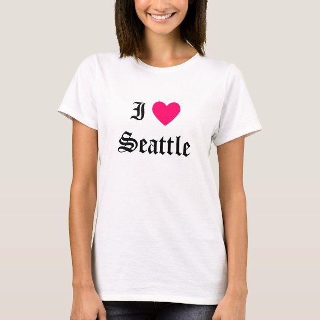 I Love Seattle T-Shirt (Front)