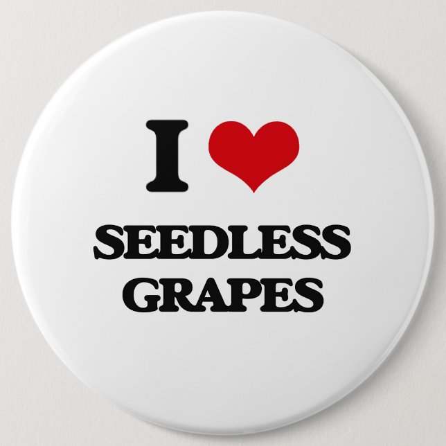 I love Seedless Grapes Pinback Button (Front)