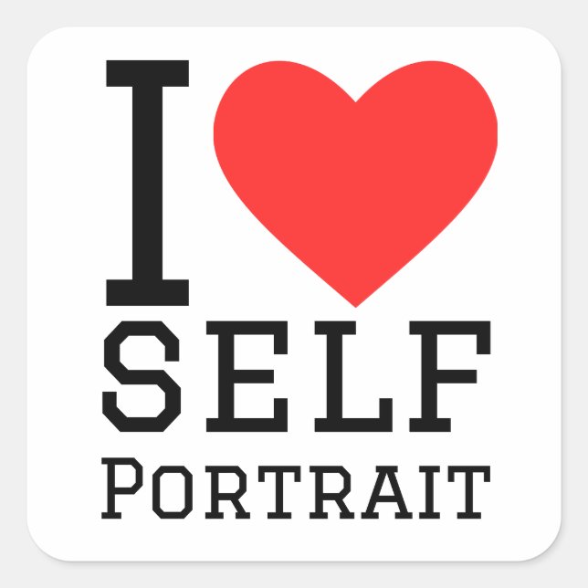 I love self portrait square sticker (Front)