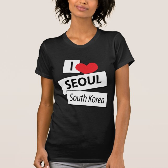 I Love Seoul South Korea T-Shirt (Front)