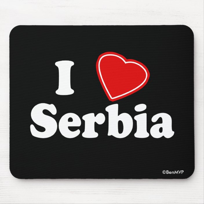 I Love Serbia Mouse Pad