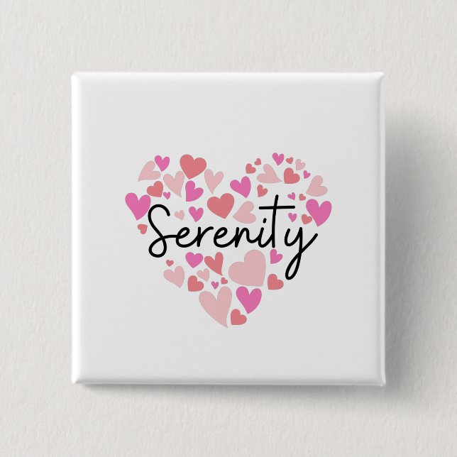 I love Serenity Button (Front)