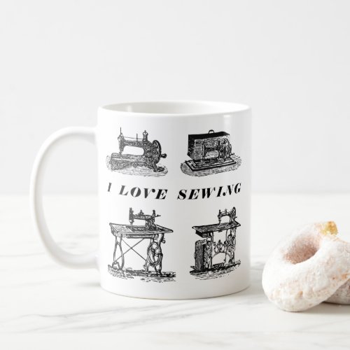 I love sewing with four vintage sewing machines coffee mug